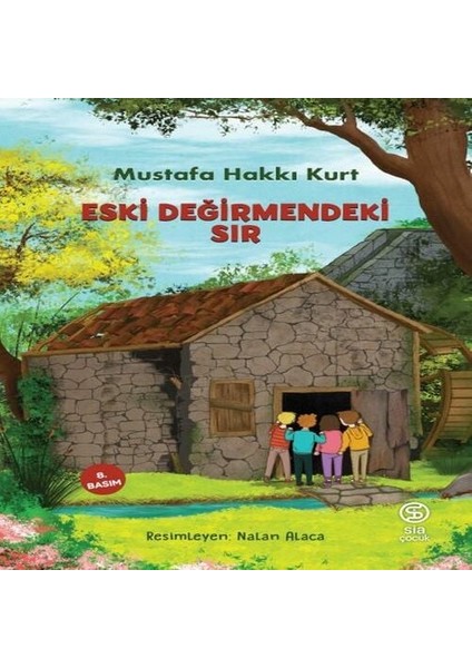 Eski Değirmendeki Sır