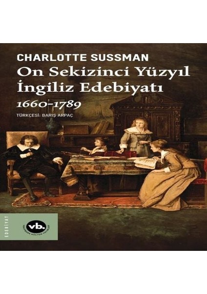 On Sekizinci Yüzyıl Ingiliz Edebiyatı 1660-1789