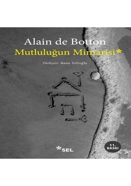 Mutluluğun Mimarisi