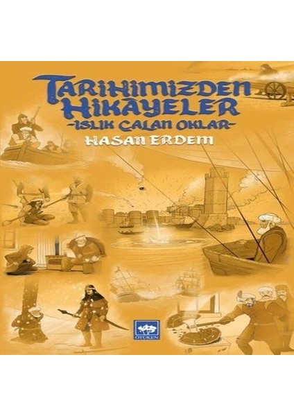 Tarihimizden Hikayeler - Islık Çalan Oklar
