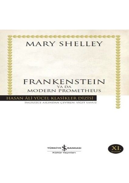 Frankenstein Ya Da Modern Prometheus - Hasan Ali Yücel Klasikleri