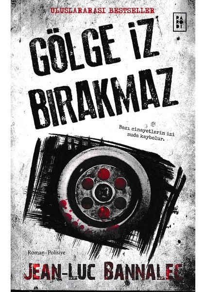 Gölge Iz Bırakmaz - Komiser Dupin Serisi 1.