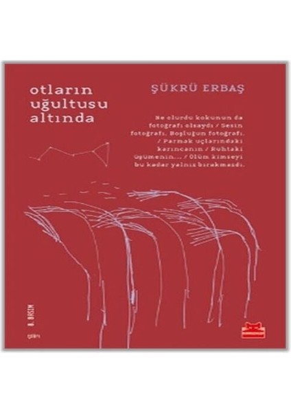 Otların Uğultusu Altında