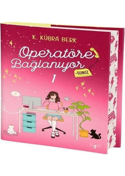 Operatöre Bağlanıyorsunuz 1 (Yan Boyamalı)