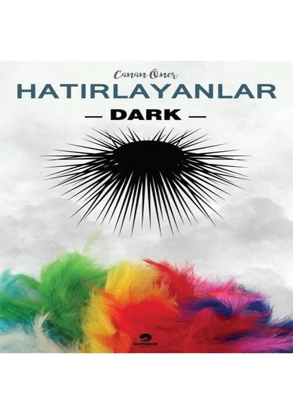 Hatırlayanlar 2 - Dark