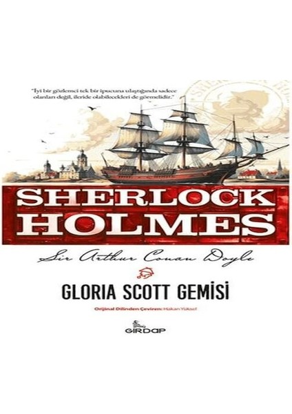 Gloria Scott Gemisi - Sherlock Holmes