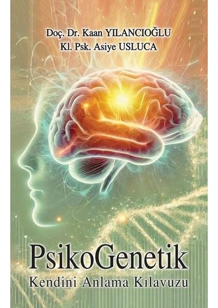 Psikogenetik Kendini Anlama Kılavuzu