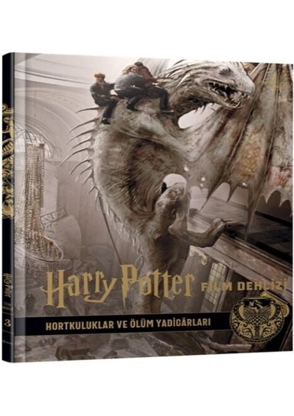 Harry Potter Film Dehlizi 3: Hortkuluklar ve Ölüm Yadigârları (Ciltli)