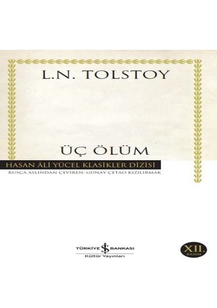 Üç Ölüm - Hasan Ali Yücel Klasikleri