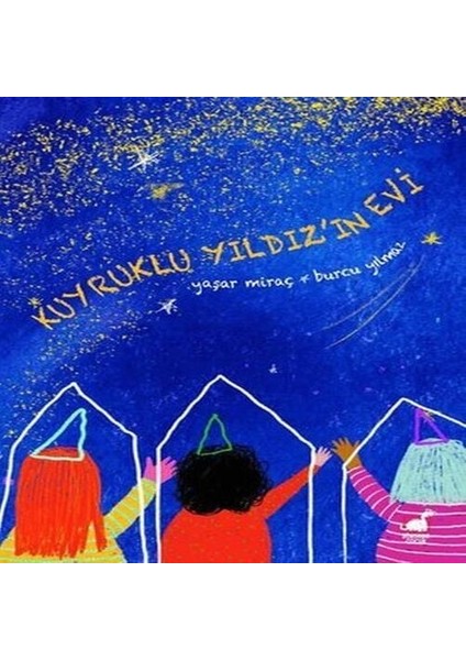 Kuyruklu Yıldız'ın Evi