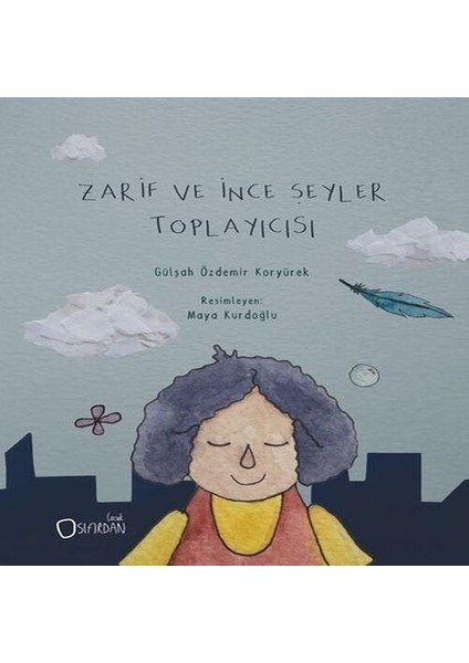 Zarif ve Ince Şeyler Toplayıcısı