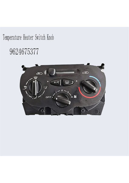Klima Kontrol Paneli Plaka Sıcaklık Isıtıcı Anahtar Düğmesi Peugeot 206 207 307 C2 Citroen Picasso 9624675377 (Yurt Dışından) modelleri