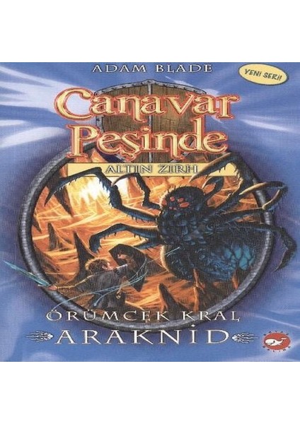 Canavar Peşinde 11 - Örümcek Kral Araknid
