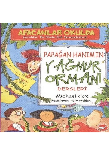 Afacanlar Okulda - Papağan Hanım'ın Yağmur Ormanı Dersleri