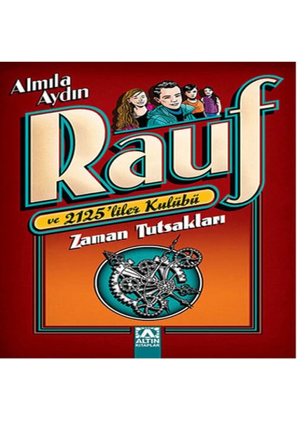 Rauf ve 2125LILER Kulübü - Zaman Tutsakları