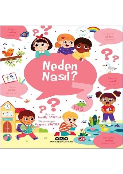 Neden Nasıl? - 3 Yaş