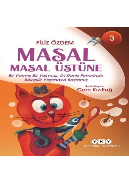 Masal Masal Üstüne – 3 Bir Varmış Bir Muş, Iki Deniz Fenerinde Bekçilik Yapmaya Başlamış