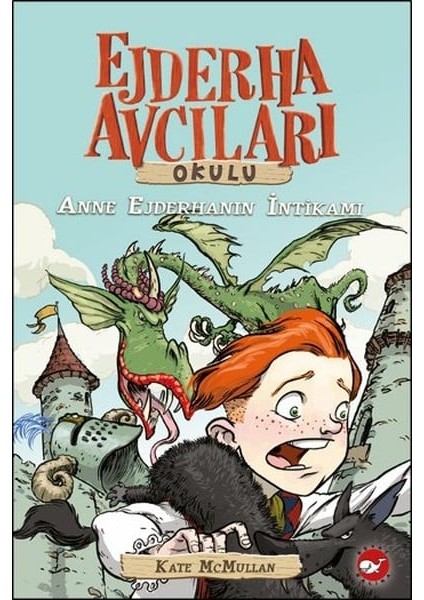 Ejderha Avcıları Okulu 2 Anne Ejderhanın Intikamı
