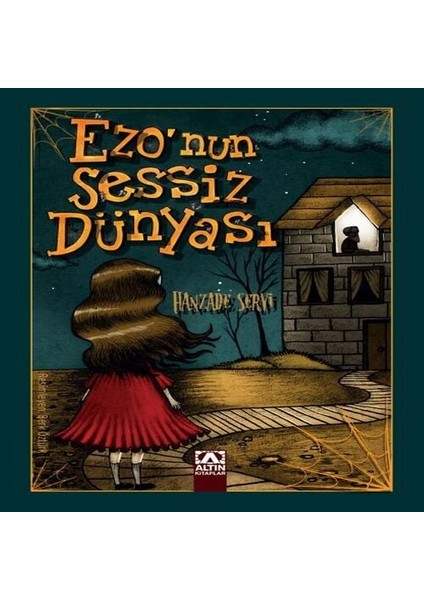 Ezo'nun Sessiz Dünyası