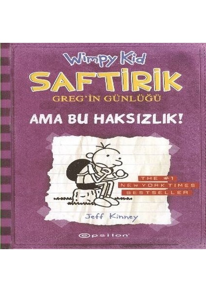 Ama Bu Haksızlık! - Saftirik Greg’in Günlüğü 5 - Ciltli