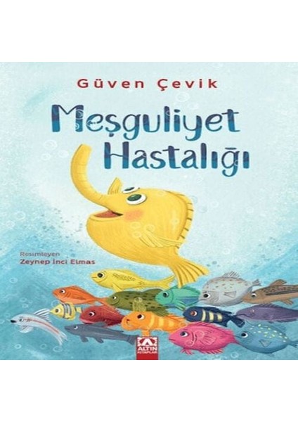 Meşguliyet Hastalığı