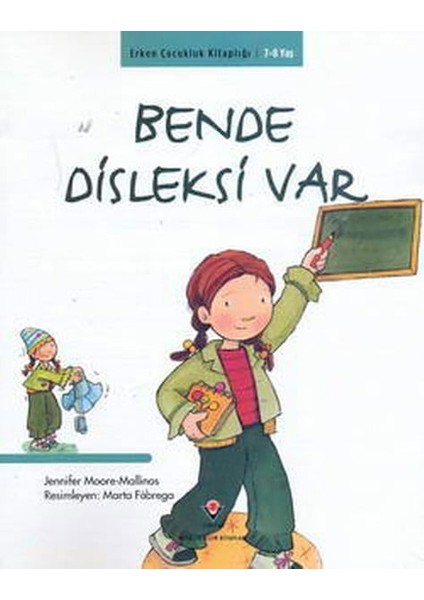 Erken Çocukluk Lığı-Bende Disleksi Var