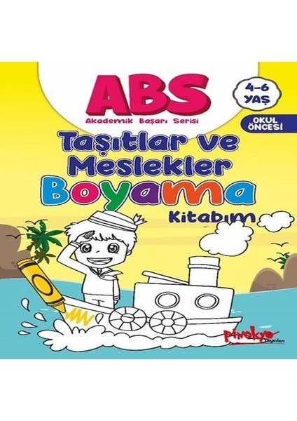Abs 4-6 Yaş Taşıtlar ve Meslekler Kitabım