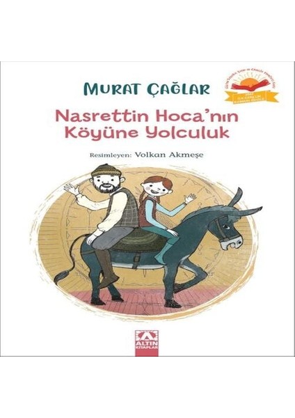 Nasrettin Hoca’nın Köyüne Yolculuk