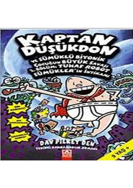Kaptan Düşükdon ve Sümüklü Biyonik Çocuğun Büyük Savaşı - 2.bölüm:tuhaf Robot Sümükler'in