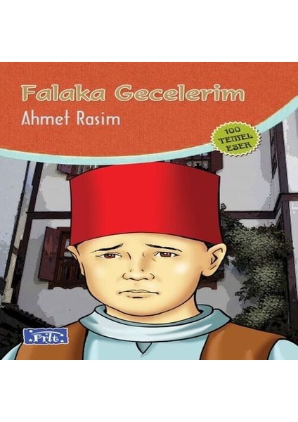 Falaka Gecelerim (100 Temel Eser - Ilköğretim)