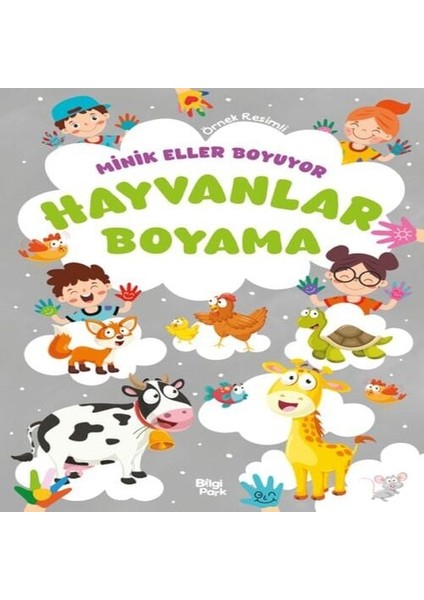 Minik Eller Boyuyor – Hayvanlar Boyama Kitabı (Örnek Li)