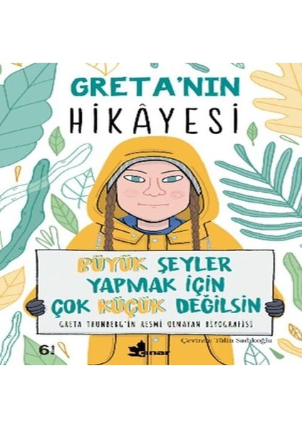 Greta’nın Hikayesi - Büyük Şeyler Yapmak Için Çok Küçük Değilsin
