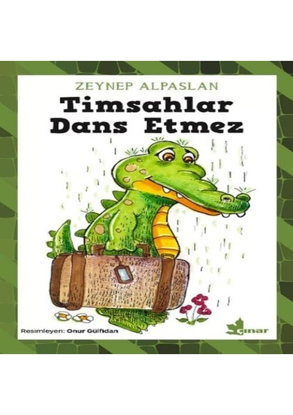 Timsahlar Dans Etmez