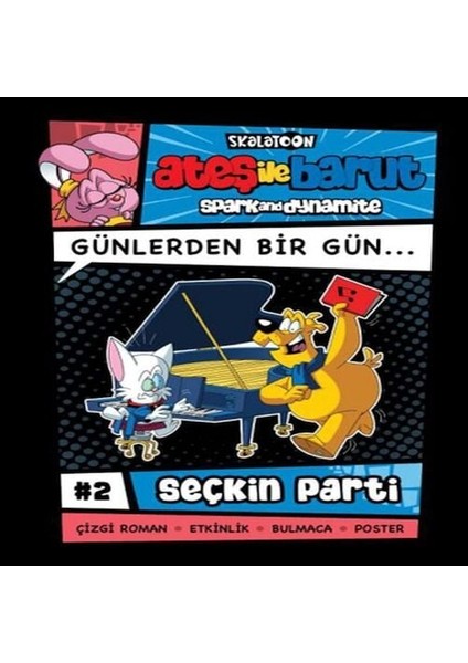 Ateş Ile Barut Günlerden Bir Gün 2 - Seçkin Parti