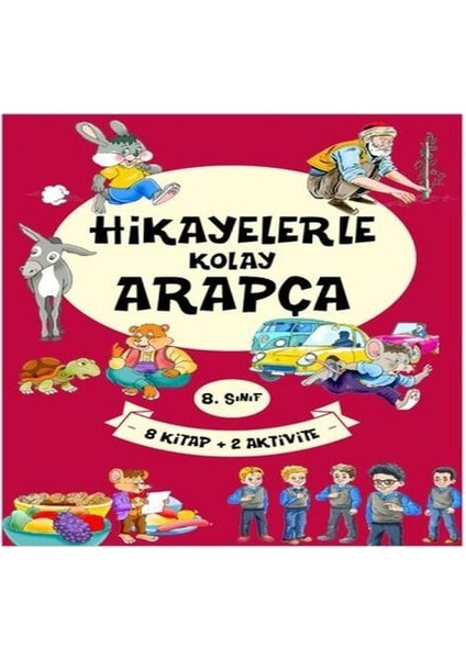 8. Sınıf Hikayelerle Kolay Arapça (8 + 2 Aktivite)
