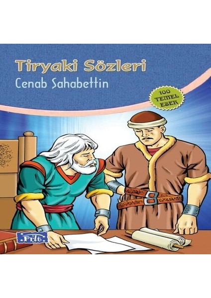 Tiryaki Sözleri (100 Temel Eser - Ilköğretim)