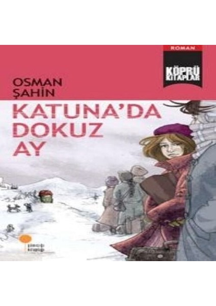 Köprü Lar 5 - Katunada Dokuz Ay