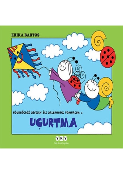 Uğurböceği Sevecen ile Salyangoz Tomurcuk 04 - Uçurtma