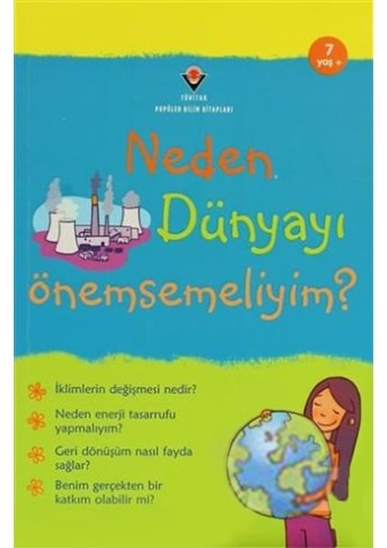 Neden Dünyayı Önemsemeliyim?