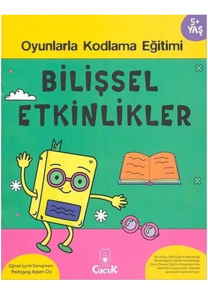 Bilişsel Etkinlikler 5+ Yaş Oyunlarla Kodlama