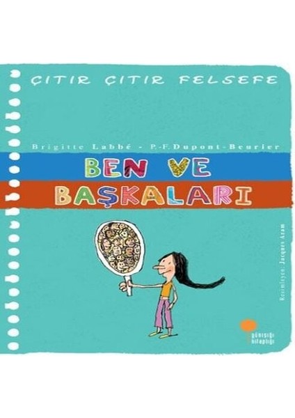 Çıtır Çıtır Felsefe 16 - Ben ve Başkaları