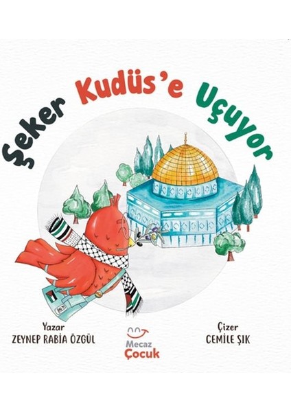 Şeker Kudüs’e Uçuyor