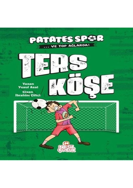 Ters Köşe - Patatesspor ve Top Ağlarda