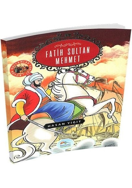 Büyük Sultanlar Serisi - Fatih Sultan Mehmet