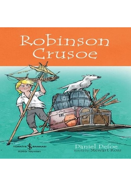 Robınson Crusoe - Chıldren’s Classıc (Ingilizce )