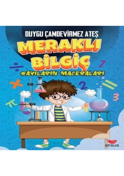 Meraklı Bilgiç Sayıların Maceraları