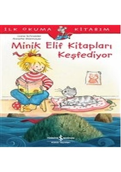 Minik Elif Ları Keşfediyor - Ilk Okuma Kitabım