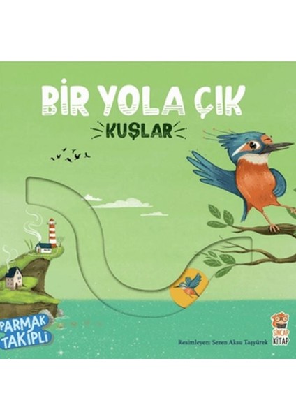 Bir Yola Çık - Kuşlar