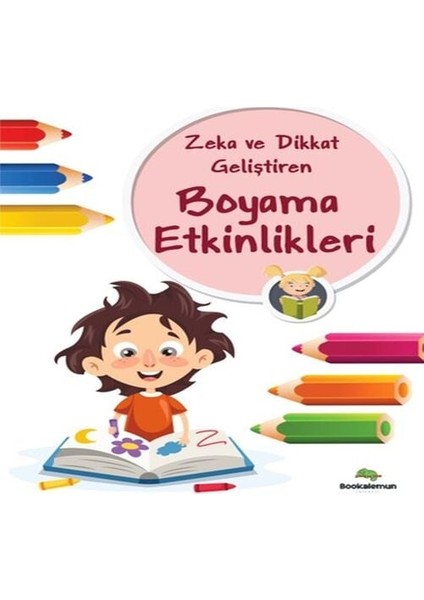 Zeka ve Dikkat Geliştiren Boyama Etkinlikleri