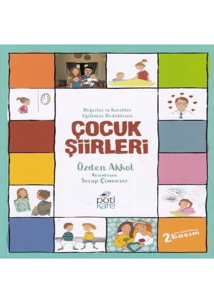 Değerler ve Karakter Eğitimini Destekleyen Çocuk Şiirleri